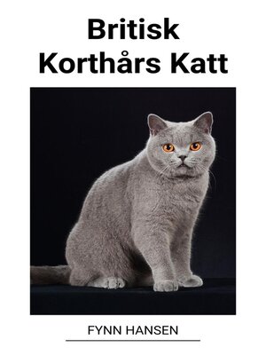 cover image of Britisk Korthårs Katt